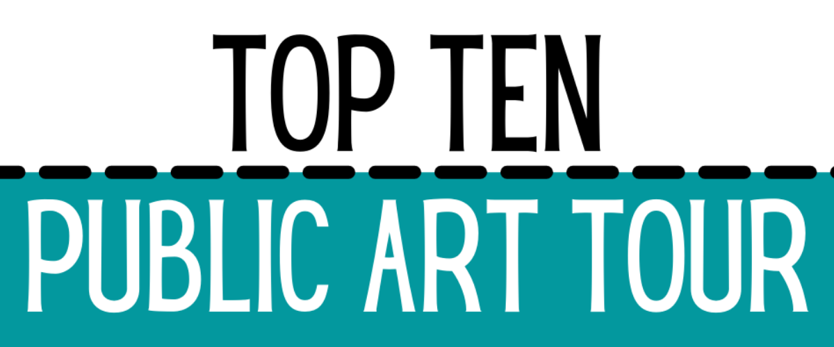 Graphic reading Top Ten Public Art Tour in black and white letters.